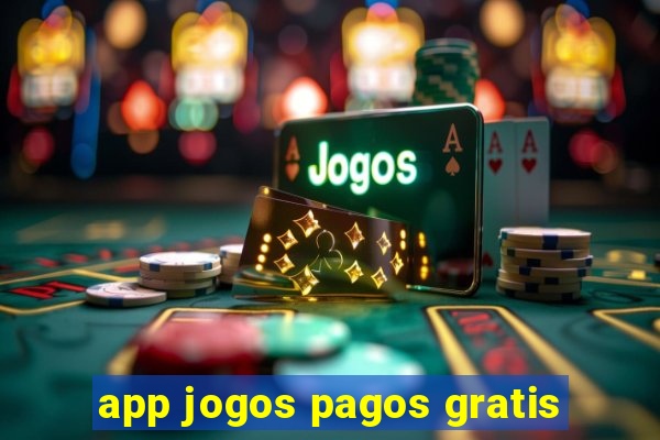 app jogos pagos gratis